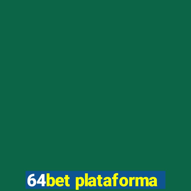 64bet plataforma